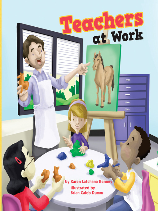 Title details for Teachers At Work by Karen Latchana Kenney - Available